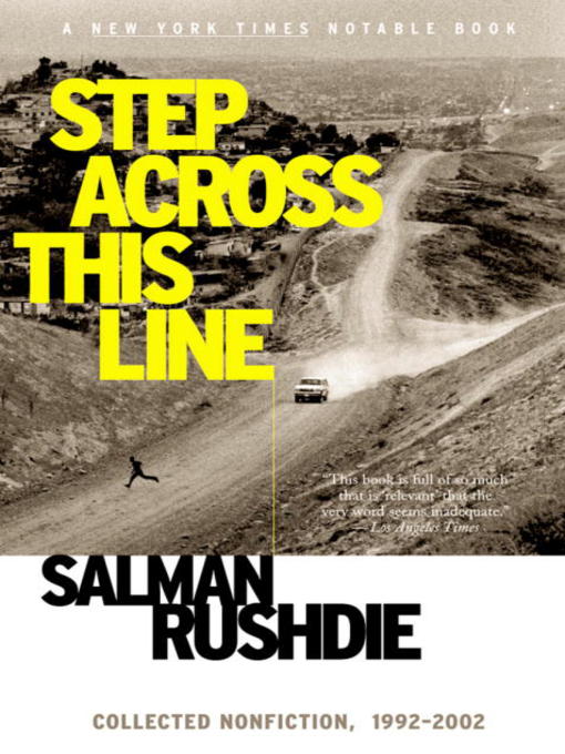 Title details for Step Across This Line by Salman Rushdie - Wait list